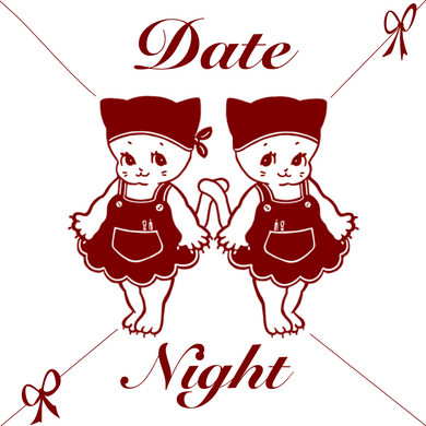 Date Night For Two FRIDAY May 10th 5-7 PM