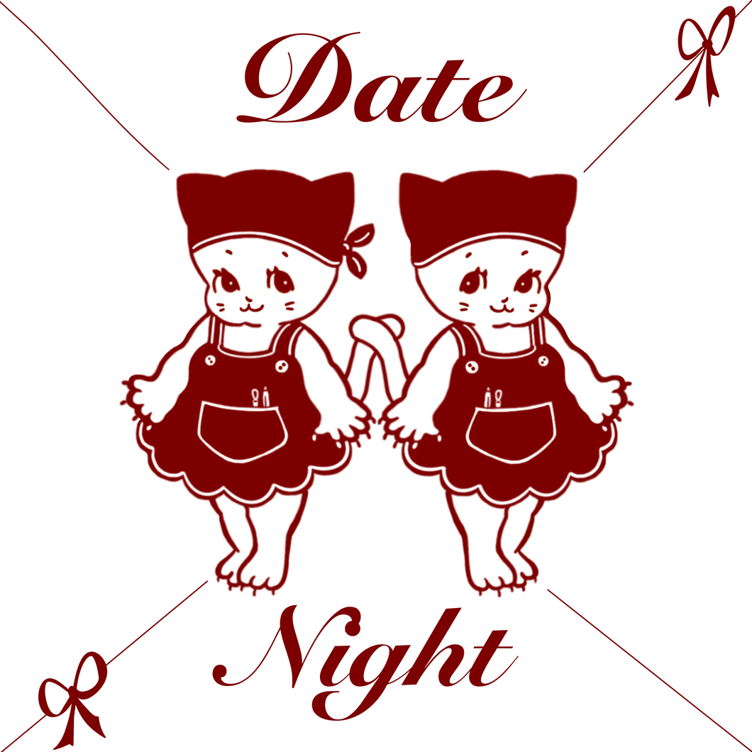 Date Night For Two SATURDAY May 25th 5-7 PM