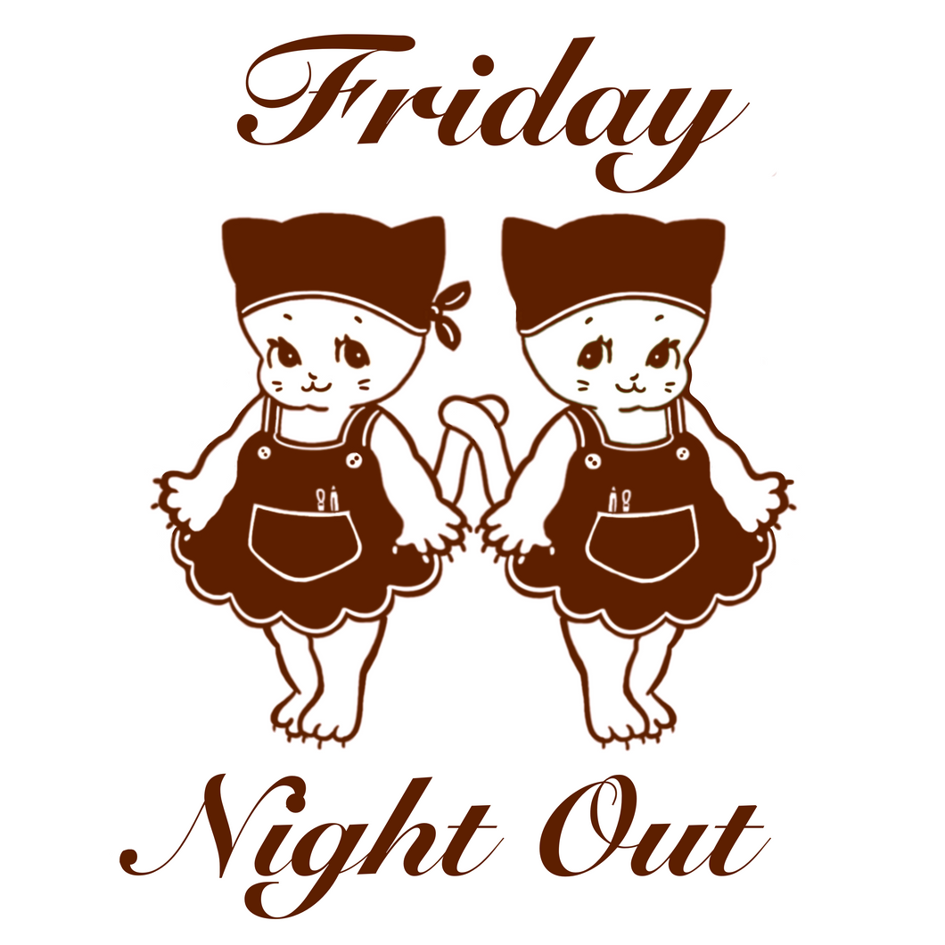 Friday Night Out July 25, 5-7 pm