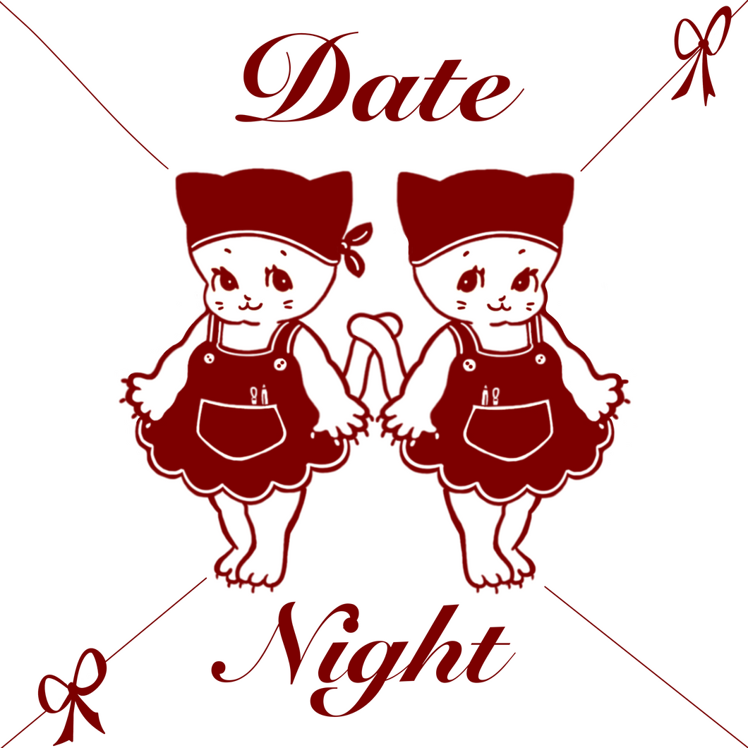 Date Night For Two SATURDAY November 23rd 7-9 PM