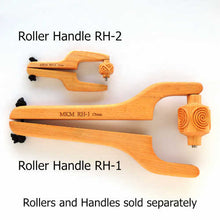 Load image into Gallery viewer, MKM Roller Handle RH-1